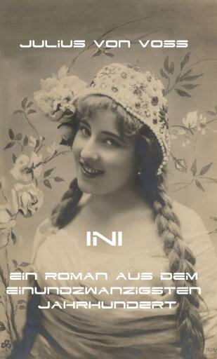 Ini - Ein Roman aus dem 21sten Jahhundert