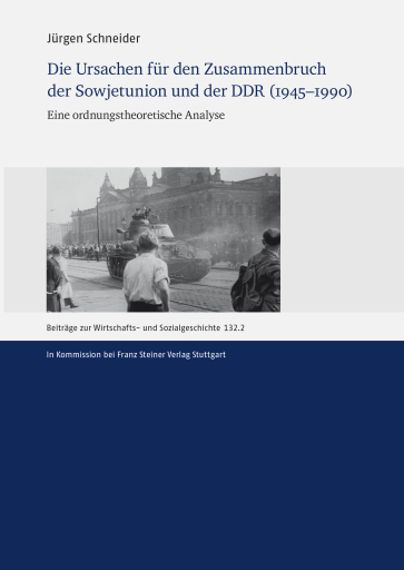 Die Ursachen für den Zusammenbruch der Sowjetunion und der DDR (1945–1990)