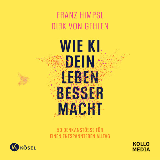 Wie KI dein Leben besser macht