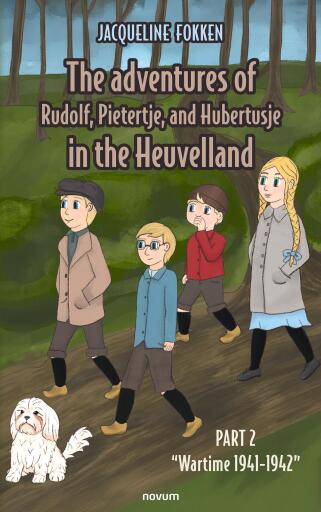 Portada del libro «The adventures of Rudolf, Pietertje, and Hubertusje in the Heuvelland», de Jacqueline Fokken