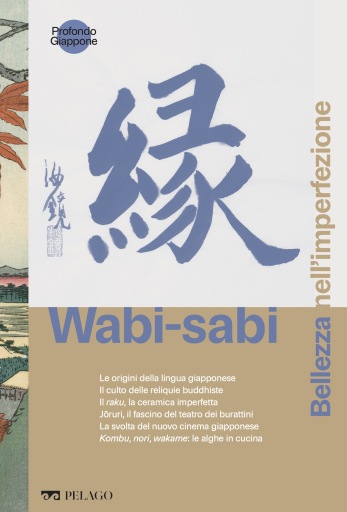 Portada del libro «Wabi-sabi - Bellezza nell'imperfezione», de AA. VV.