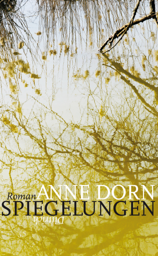 Portada del libro «Spiegelungen», de Anne Dorn