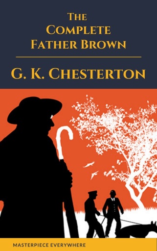 Father Brown (Complete Collection): 53 Murder Mysteries