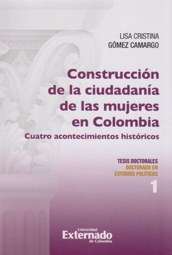 Construcción de la Ciudadanía de las Mujeres en Colombia, Cuatro Acontecimientos Históricos.