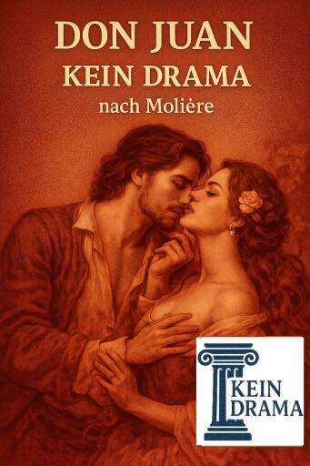 Don Juan - Kein Drama nach Molière