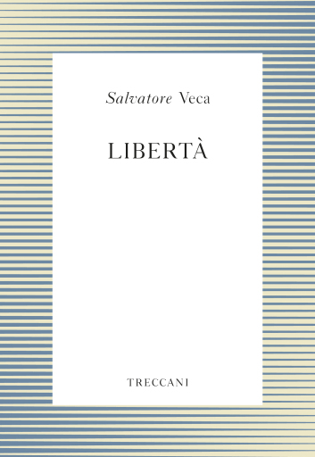 Portada del libro «Libertà», de Salvatore Veca