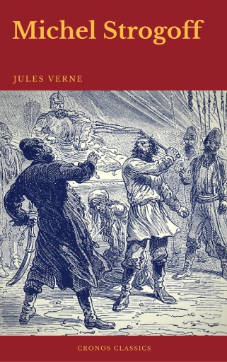 Portada del libro «Michel Strogoff (Cronos Classics)», de Jules Verne