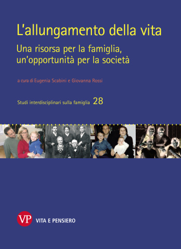 Portada del libro «L'allungamento della vita. Una risorsa per la famiglia, un'opportunità per la società», de Eugenia Scabini, Giovanna Rossi