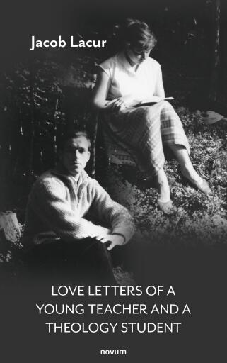 Portada del libro «Love Letters of a Young Teacher and a Theology Student», de Jacob Lacur