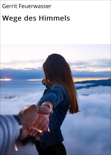 Wege des Himmels