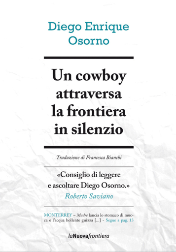 Un cowboy attraversa la frontiera in silenzio
