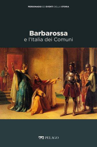 Portada del libro «Barbarossa e l'Italia dei Comuni», de AAVV, Franco Cardini