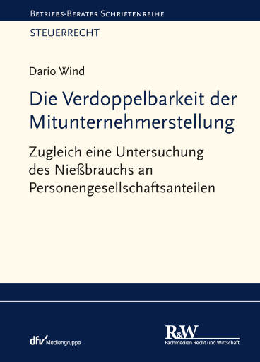 Die Verdoppelbarkeit der Mitunternehmerstellung