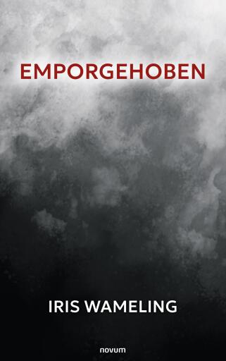 Portada del libro «Emporgehoben», de Iris Wameling
