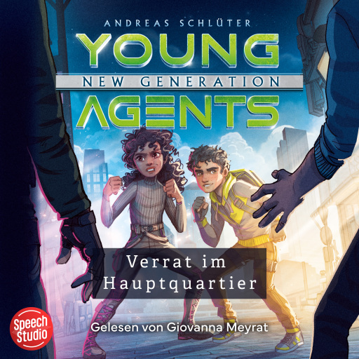 Young Agents - New Generation (Band 4) - Verrat im Hauptquartier