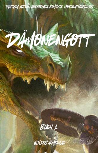 Dämonengott:Fantasy Action Abenteuer Komödie Übernatürliches(Buch 1)