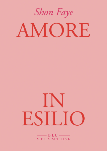 Amore in esilio
