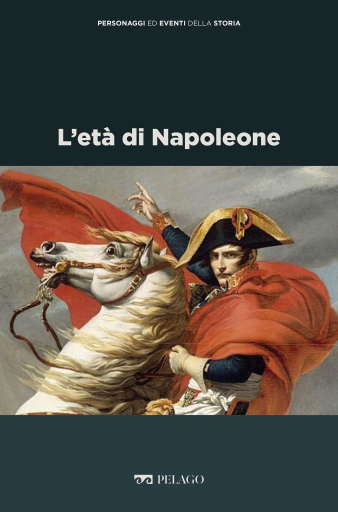 Portada del libro «L'età di Napoleone», de Luigi Mascilli Migliorini, AAVV