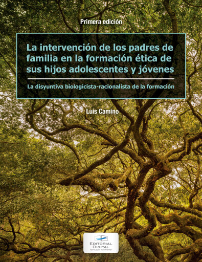 Portada del libro «La intervención de los padres de familia en la formación ética de sus hijos adolescentes y jóvenes», de Luis Alfredo Camino Domínguez