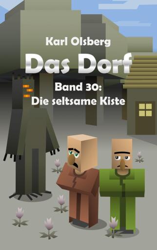 Das Dorf Band 30: Die seltsame Kiste