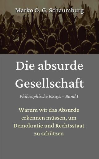 Die absurde Gesellschaft
