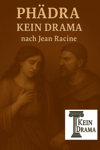 Phaedra - Kein Drama nach Jean Racine