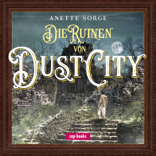 Die Ruinen von Dust City