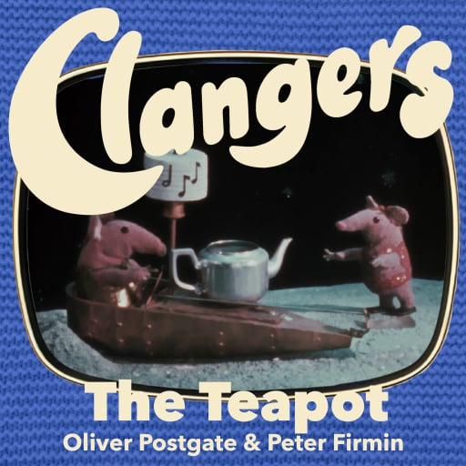 Clangers - The Teapot