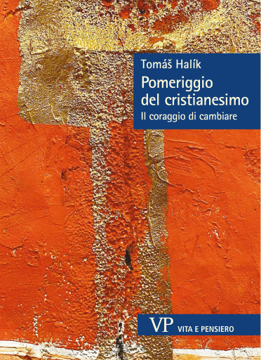 Portada del libro «Pomeriggio del cristianesimo», de Tomáš Halík