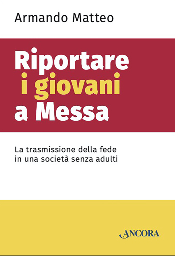 Riportare i giovani a Messa