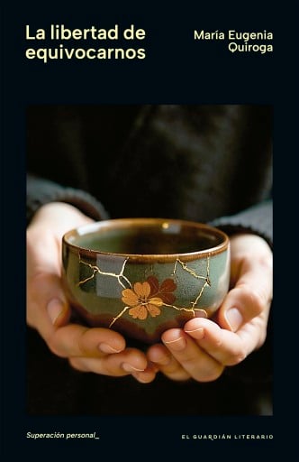 La libertad de equivocarnos