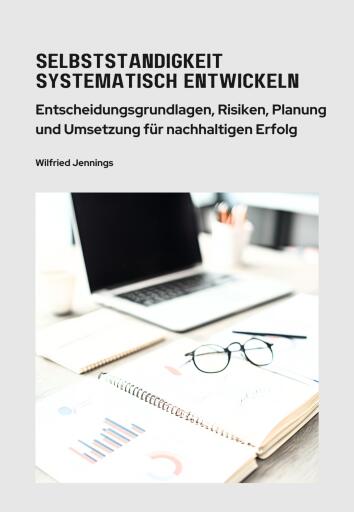 Selbstständigkeit  systematisch entwickeln