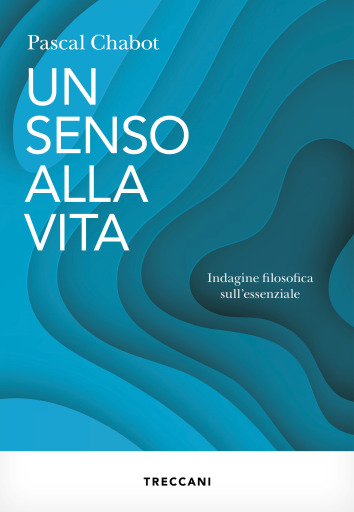 Un senso alla vita
