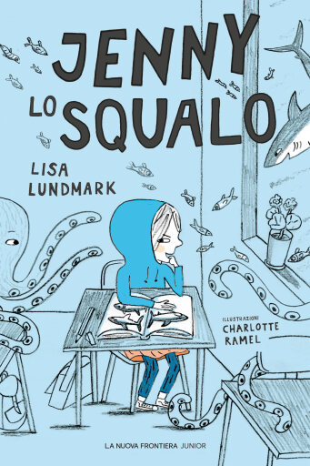 Portada del libro «Jenny lo squalo», de Lisa Lundmark