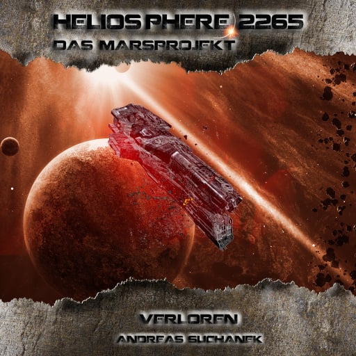 Heliosphere 2265 – Das Marsprojekt 1 - Verloren