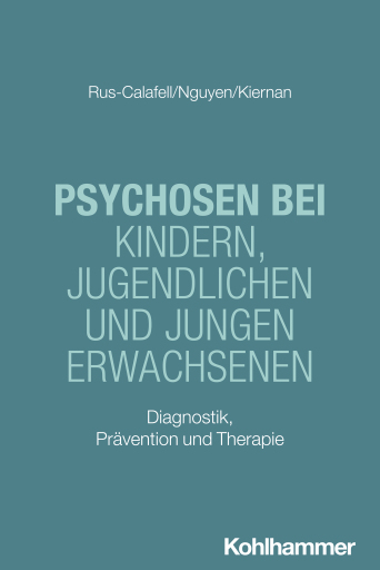 Psychosen bei Kindern, Jugendlichen und jungen Erwachsenen