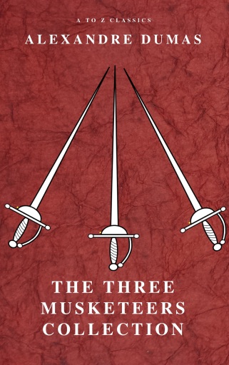 Portada del libro «The Three Musketeers Collection», de Alexandre Dumas