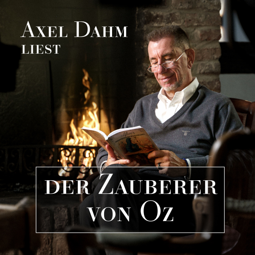 Portada del audiolibro «Axel Dahm liest Der Zauberer von Oz», de Axel Dahm