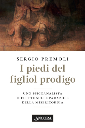 I piedi del figliol prodigo