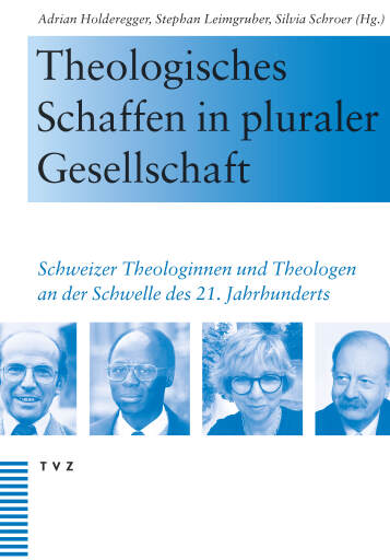 Theologisches Schaffen in pluraler Gesellschaft