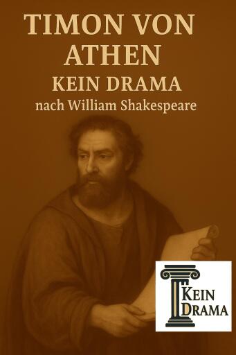 Timon von Athen - Kein Drama nach William Shakespeare