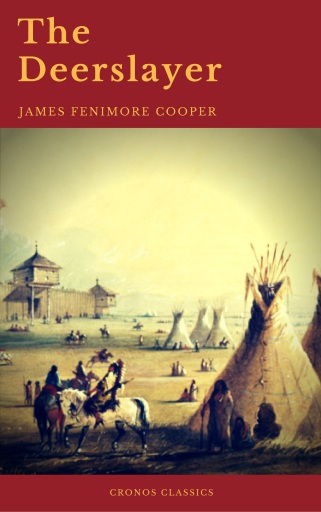 Portada del libro «The Deerslayer (Cronos Classics)», de James Fenimore Cooper