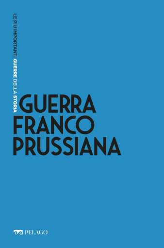 Portada del libro «Guerra franco-prussiana», de AAVV, Hubert Heyriès