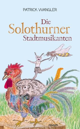 Portada del libro «Die Solothurner Stadtmusikanten», de Patrick Wangler