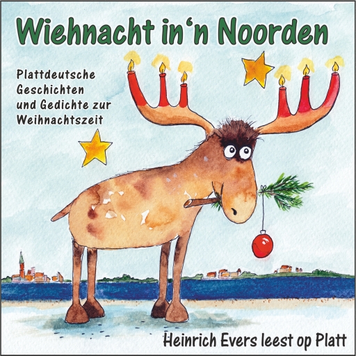 Portada del audiolibro «Wiehnacht in'n Noorden - Plattdeutsche Geschichten und Gedichte zur Weihnachtszeit», de Heinrich Evers