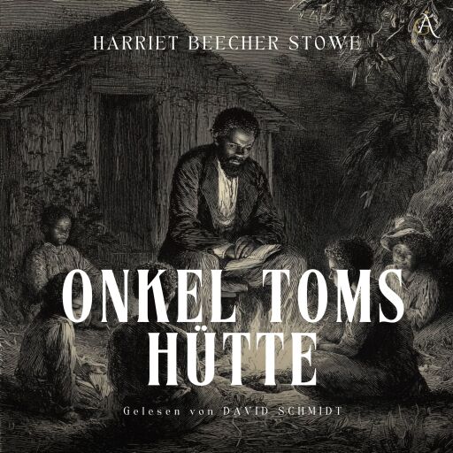 Onkel Toms Hütte - Hörbuch Klassiker