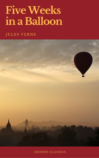 Portada del libro «Five Weeks in a Balloon (Cronos Classics)», de Jules Verne