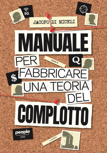 Manuale per fabbricare una teoria del complotto
