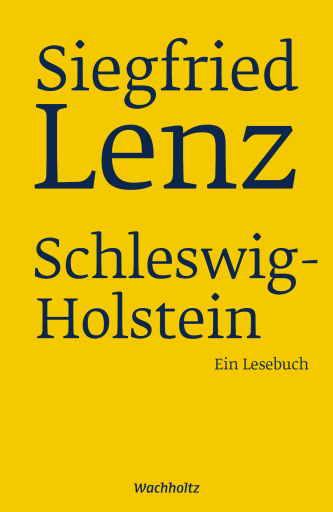 Siegfried Lenz. Schleswig-Holstein.