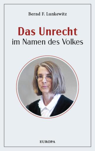 Das Unrecht im Namen des Volkes